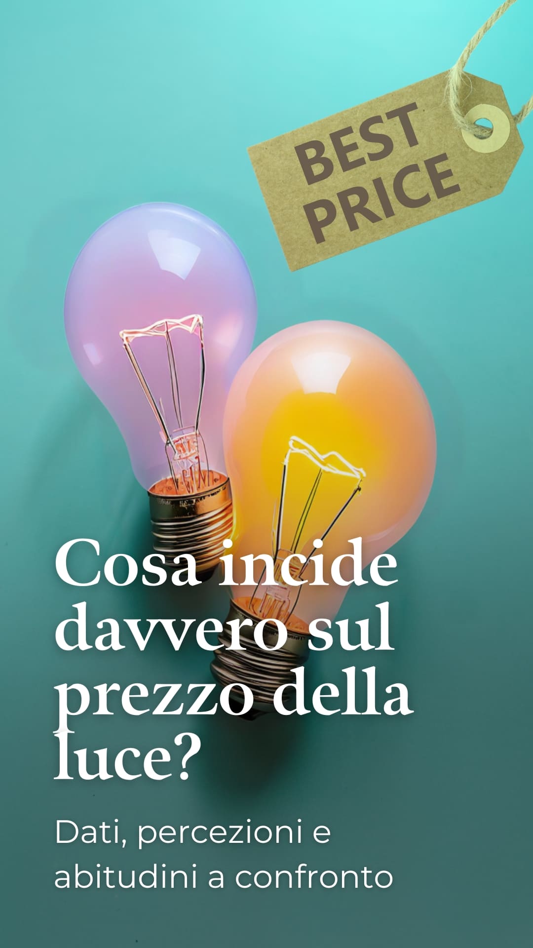 Cosa incide davvero sul prezzo della luce? Dati, percezioni e abitudini a confronto
