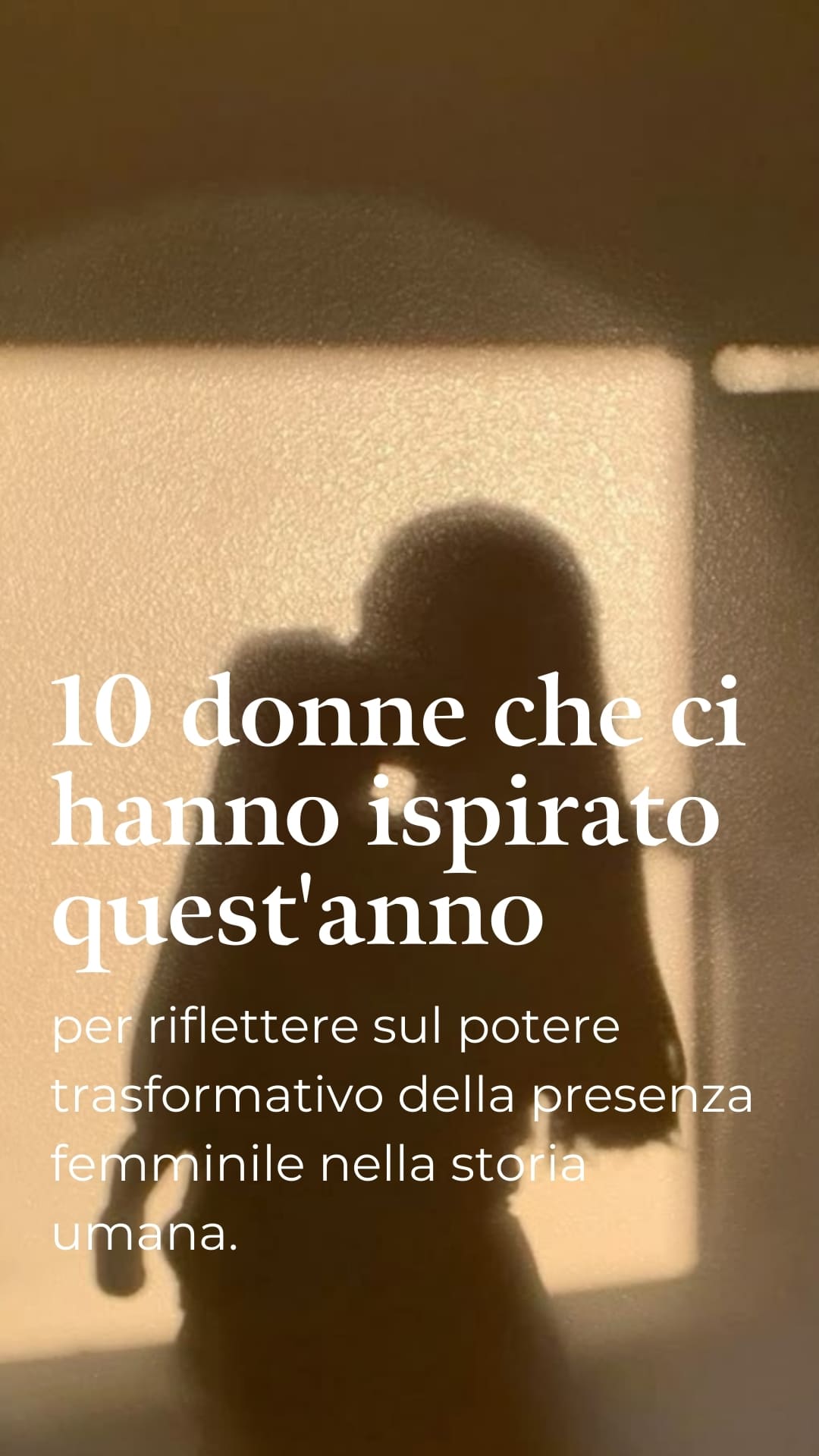 10 donne che ci hanno ispirato quest'anno