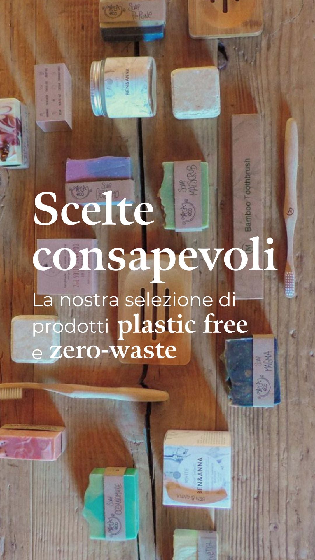 Come fare scelte consapevoli: guida alla selezione di prodotti plastic-free e zero waste